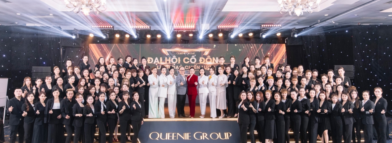 ĐẠI HỘI CỔ ĐÔNG - LÃNH ĐẠO CHIẾN LƯỢC QUEENIE GROUP 2023