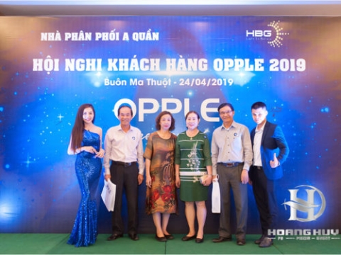 HỘI NGHỊ KHÁCH HÀNG OPPLE 2019