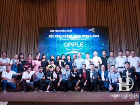 HỘI NGHỊ KHÁCH HÀNG OPPLE 2019