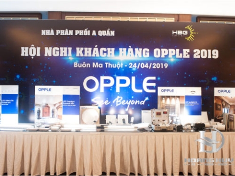 HỘI NGHỊ KHÁCH HÀNG OPPLE 2019